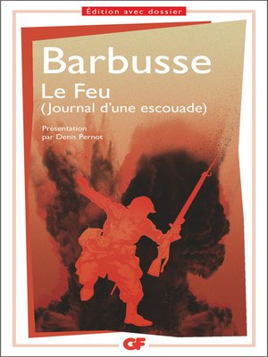 cover image of Le Feu. Journal d'une escouade